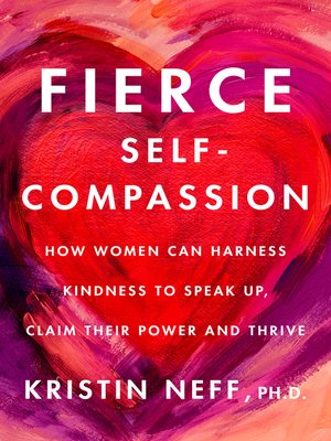 cover image of Fierce Self-Compassion